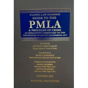 Wadhwa Law Chamber's Guide to Guide to the PMLA & Proceeds of Crime [HB] by Wadhwa Brothers | Commentary On The Prevention Of Money Laundering Act